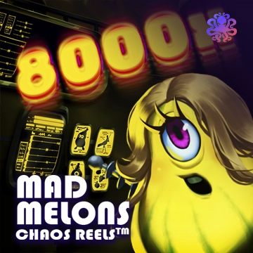 Mad Melons Chaos Reels - ADUGAMING