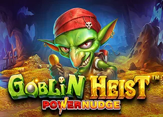 Pragmatic : Goblin Heist Powernudge - ADUGAMING
